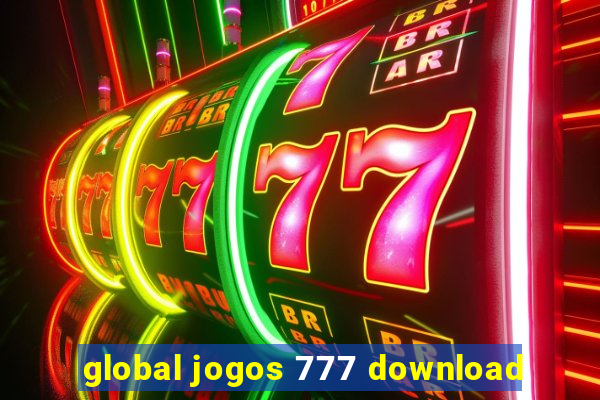 global jogos 777 download